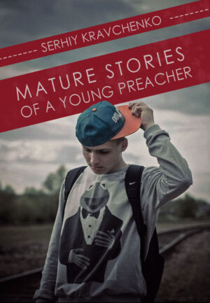 Mature Stories of a Young Preacher