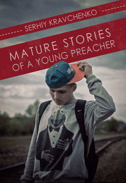 Mature Stories of a Young Preacher