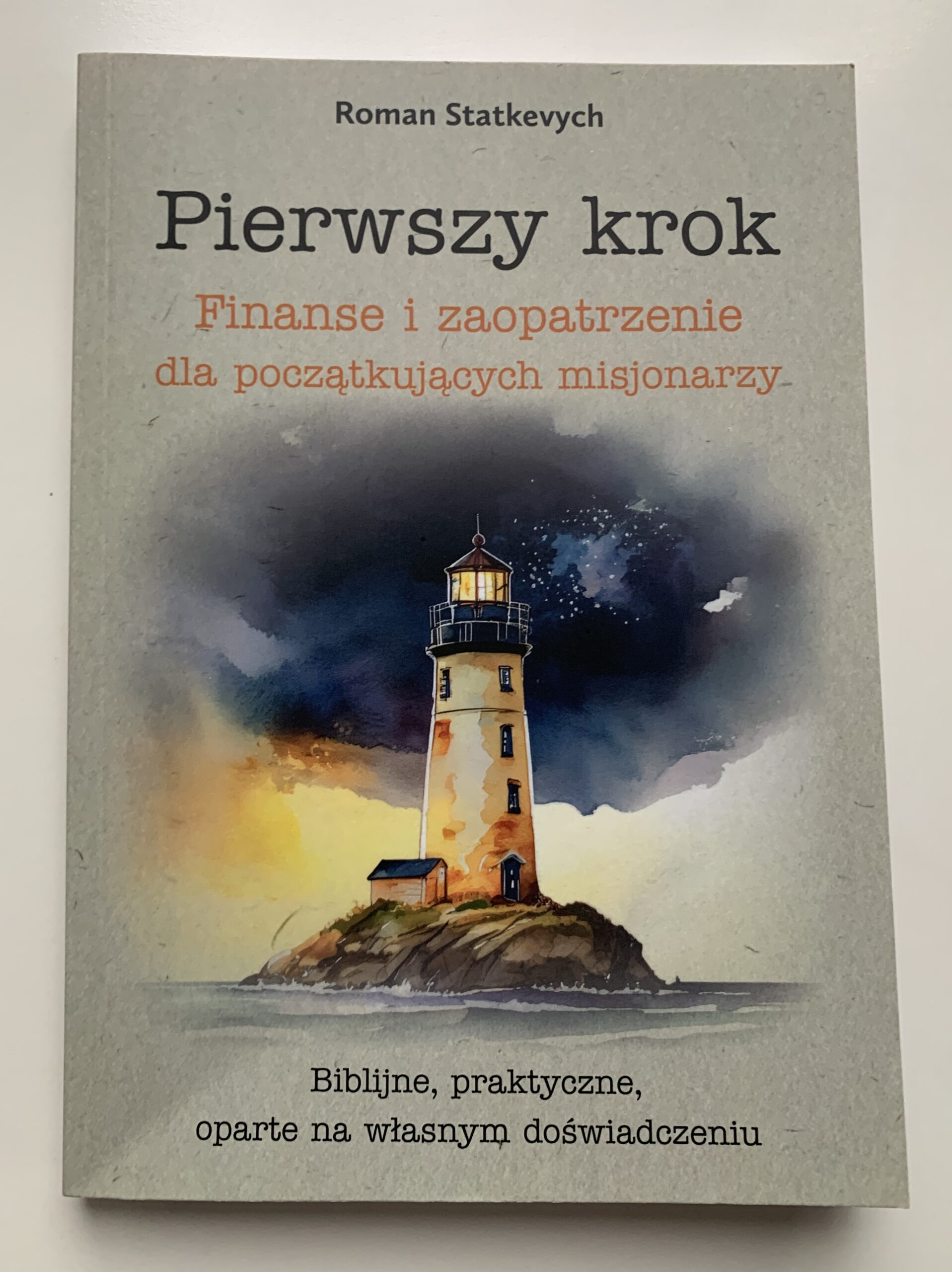 Pierwszy Krok - Roman Statkevych (dla początkujących misjonarze)