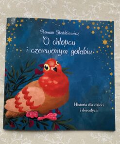 O chłopcu i czerwonym gołębiu - Roman Statkiewicz